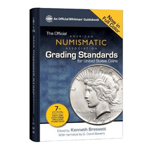 Official ANA Grading Standards for United States Coins