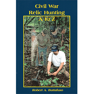 Civil War Relic Hunting: A to Z