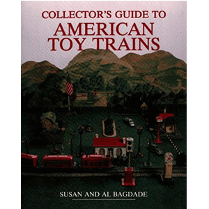 Collector's Guide to American Toy Trains