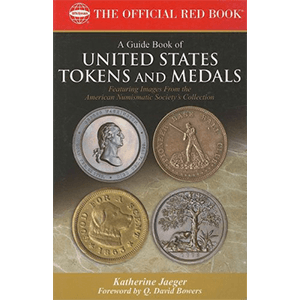 A Guide Book of United States Tokens and Medals