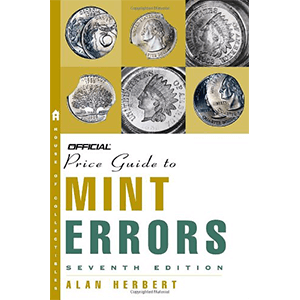 The Official Price Guide to Mint Errors, 7th Edition